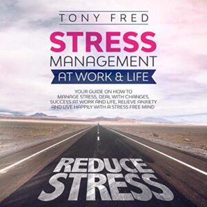 How to improve stress management at work